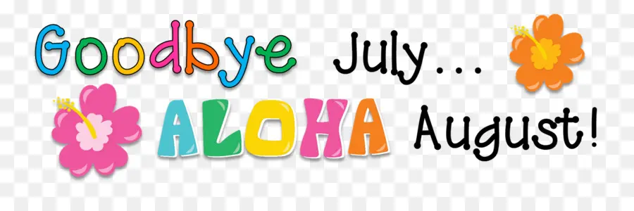 Adeus Julho Aloha Agosto，Julho PNG