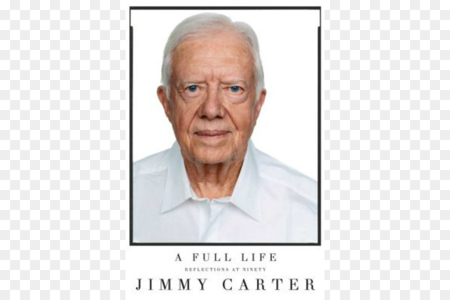 Jimmy Carter，Vida Plena Reflexões No Prazo De Noventa PNG