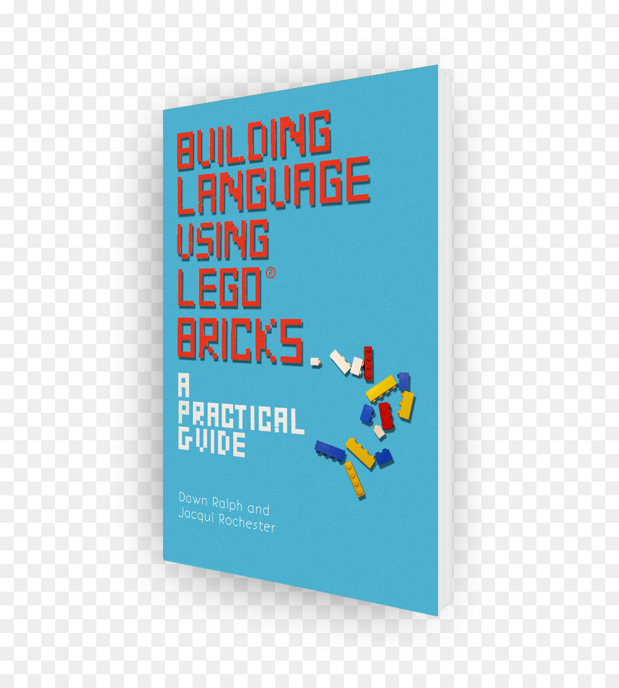 A Construção De Idioma Usando Tijolos De Lego Um Guia Prático，Legobased Terapia De Como Construir A Competência Social Através Legobased Clubes Para Crianças Com Autismo E Problemas Relacionados PNG