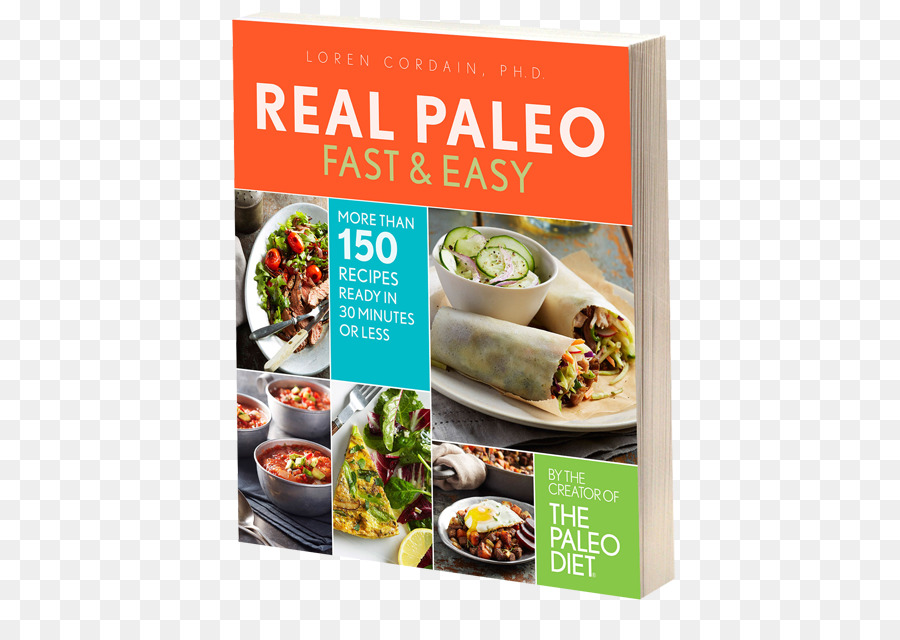 Real Paleo Rápido E Fácil，Real Dieta Paleo Livro De Receitas 250 Allnew Receitas Do Paleo Especialista PNG