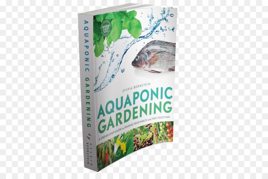 Aquaponic Jardinagem Uma Stepbystep Guia Para Angariação De Legumes E Peixes，Aquaponia PNG