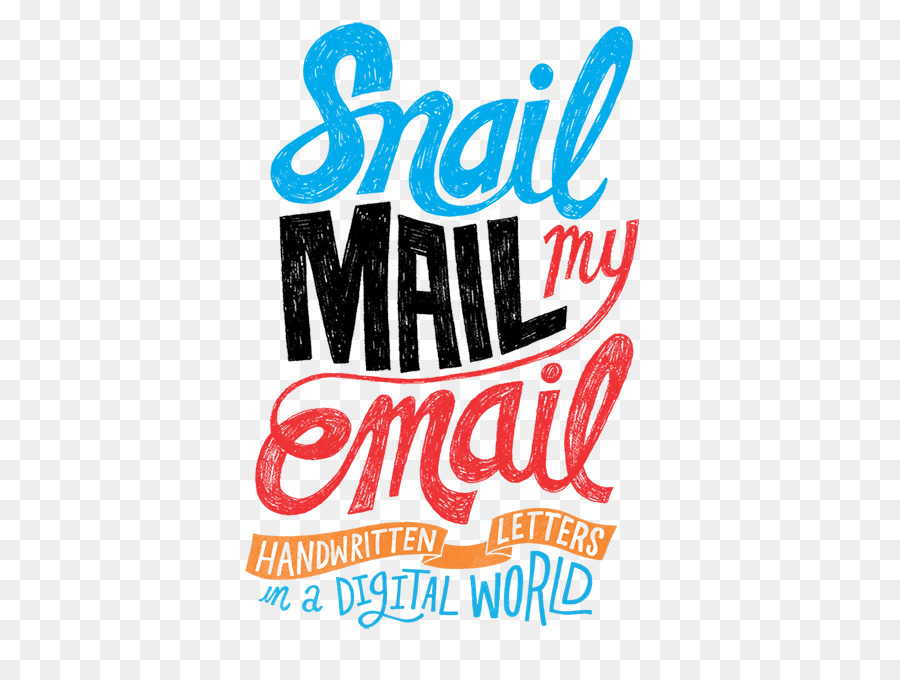 Snail Mail Meu E Mail Cartas Escritas à Mão Em Um Mundo Digital，E Mail PNG