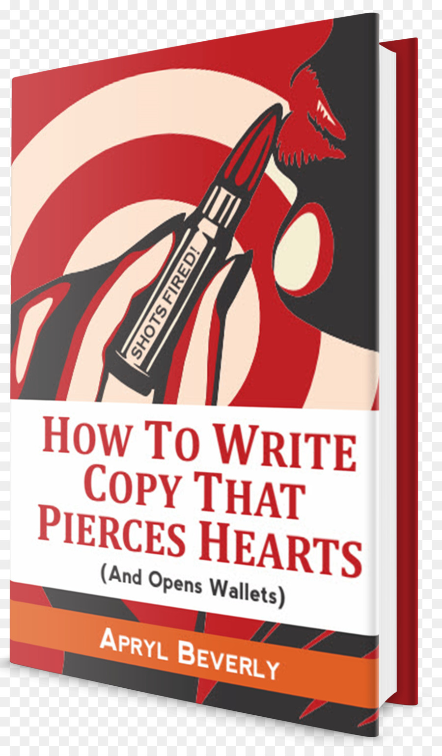 Os Tiros Disparados Como Escrever Copy Que Penetra O Coração E Abre Carteiras，Cartaz PNG