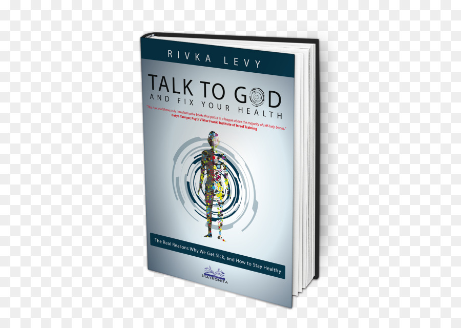 Falar Com Deus E Corrigir A Sua Saúde As Verdadeiras Razões Por Que Ficamos Doentes E Como Manter Se Saudável，Deus PNG