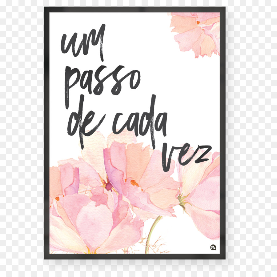 Pôster Motivacional Floral，Flores PNG