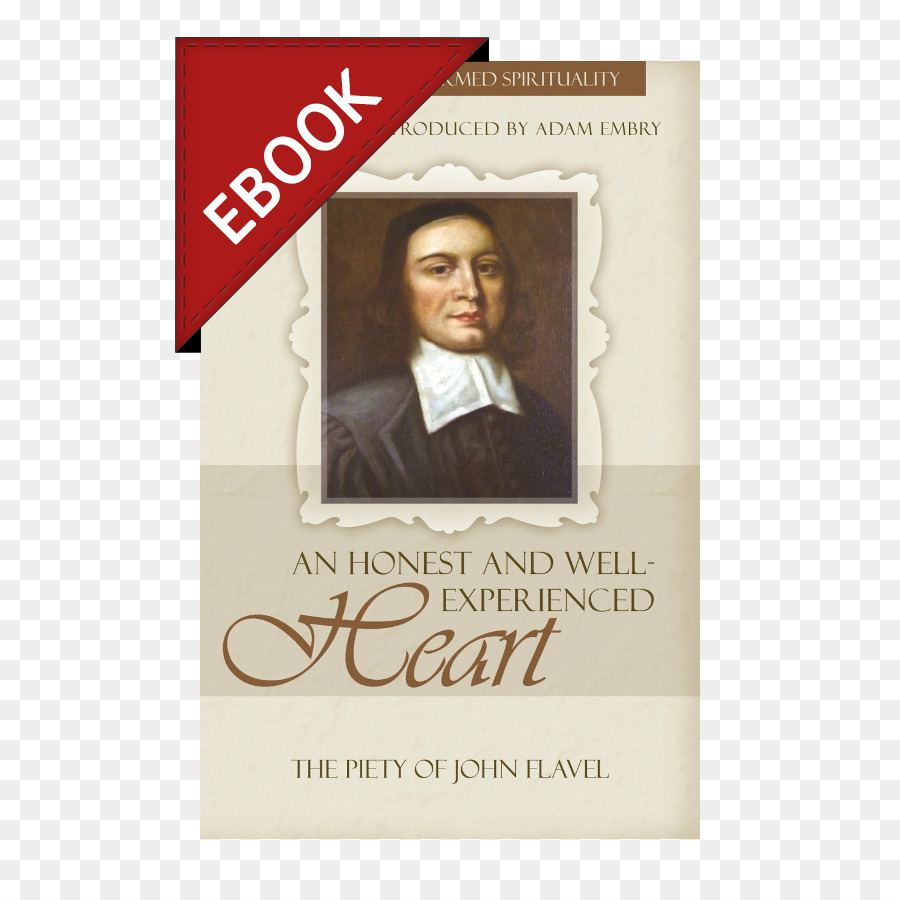 Honestamente Bem Experiente Coração A Piedade De John Flavel，João Flavel PNG