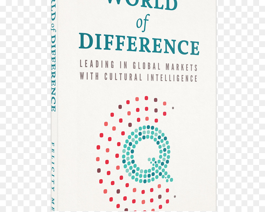 Mundo De Diferença De Liderança Nos Mercados Globais Com Inteligência Cultural，Liderança PNG