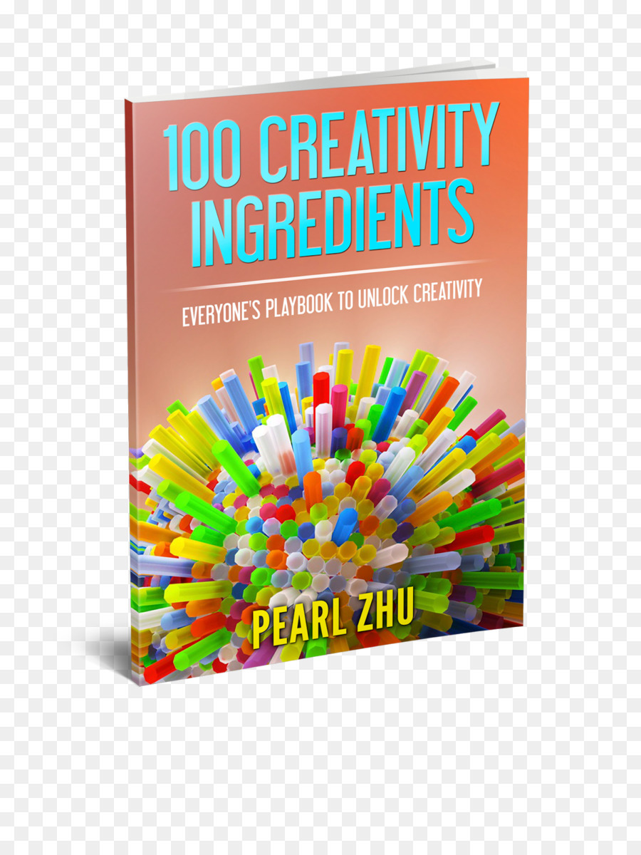 100 Criatividade Ingredientes Everyones Playbook Para Desbloquear A Criatividade，12 Cio Personas Digitais Cio Da Liderança Situacional De Práticas PNG
