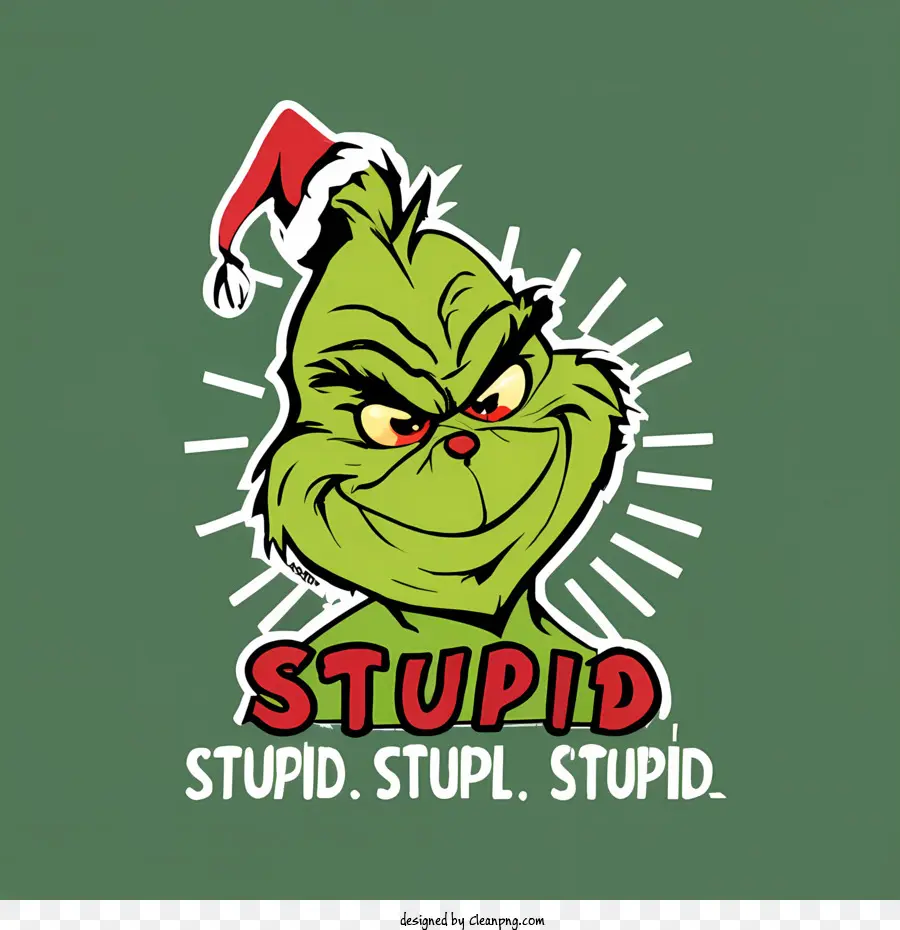 Grinch，Estúpido PNG