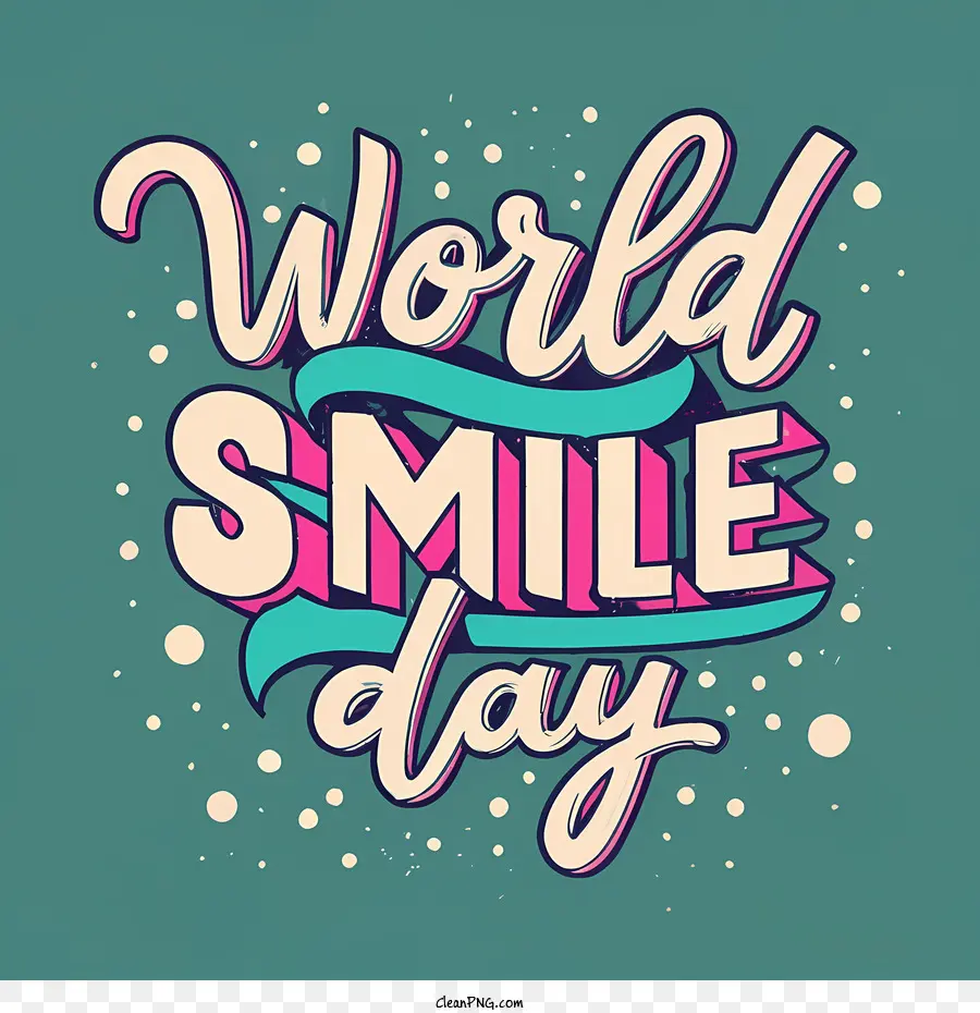Mundial Do Sorriso Dia，Mundo PNG