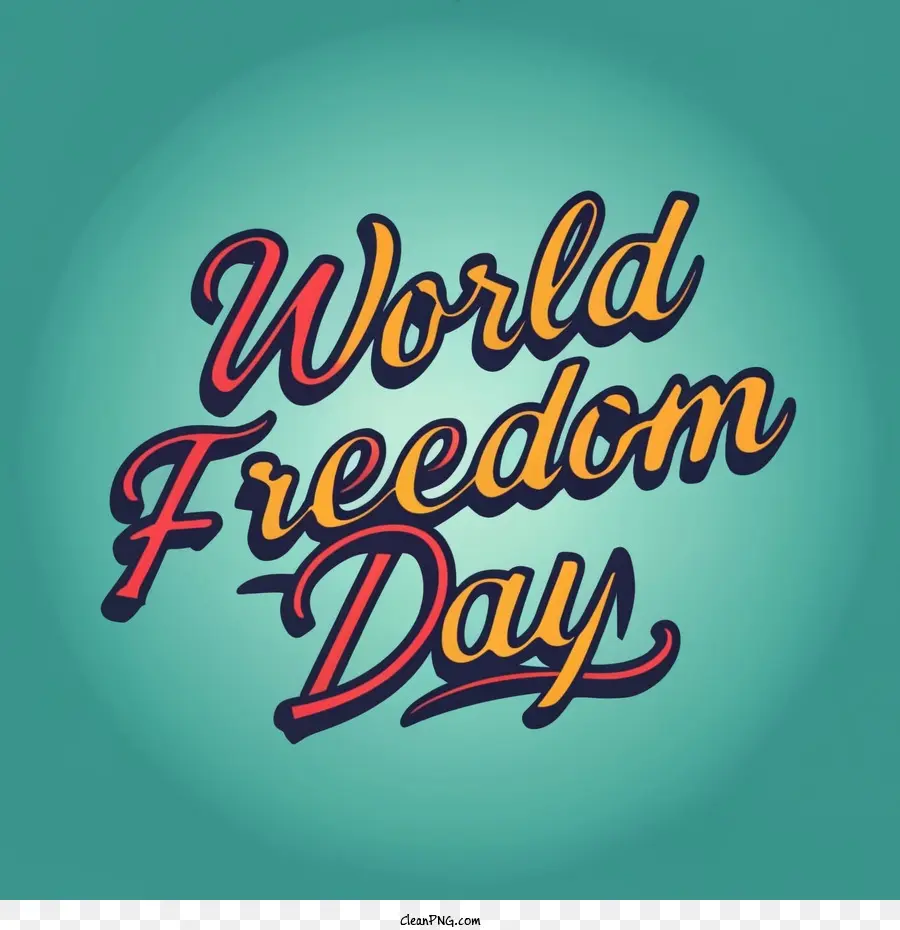 Dia Da Liberdade Mundial，Dia Da Liberdade PNG