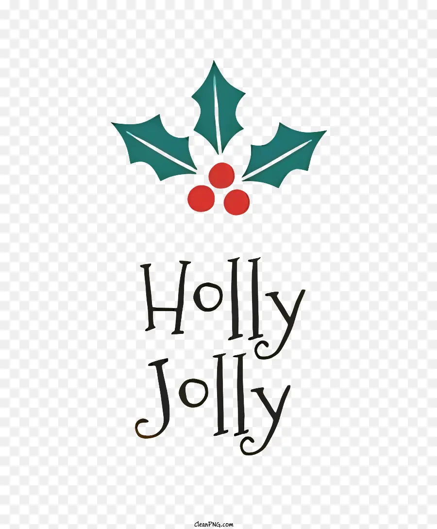 Holly Alegre，Texto De Holly Jolly PNG