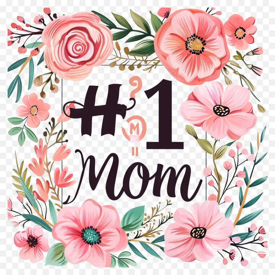 Mãe Número Um，Dia Das Mães PNG