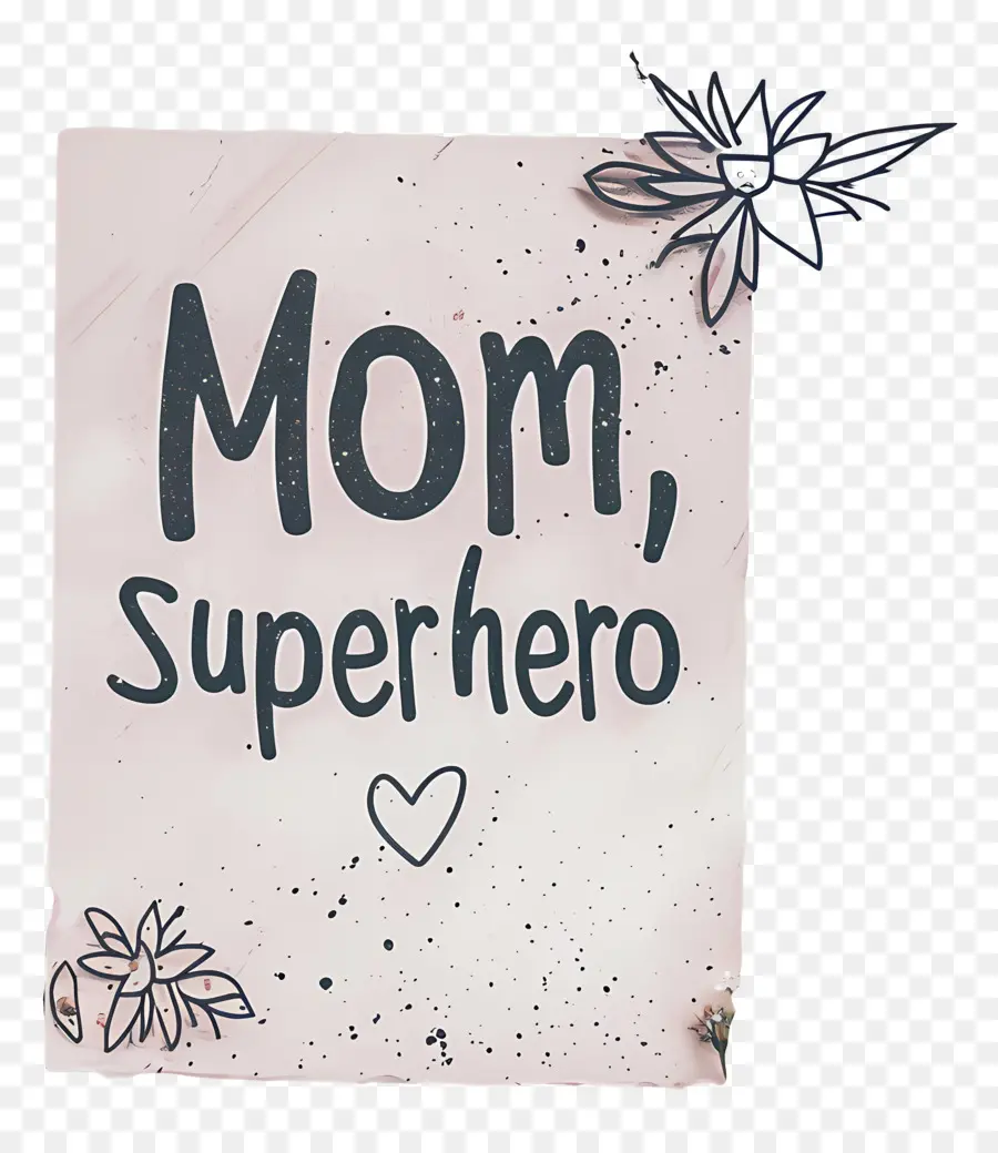 Superhero Da Mãe，Dia Das Mães PNG