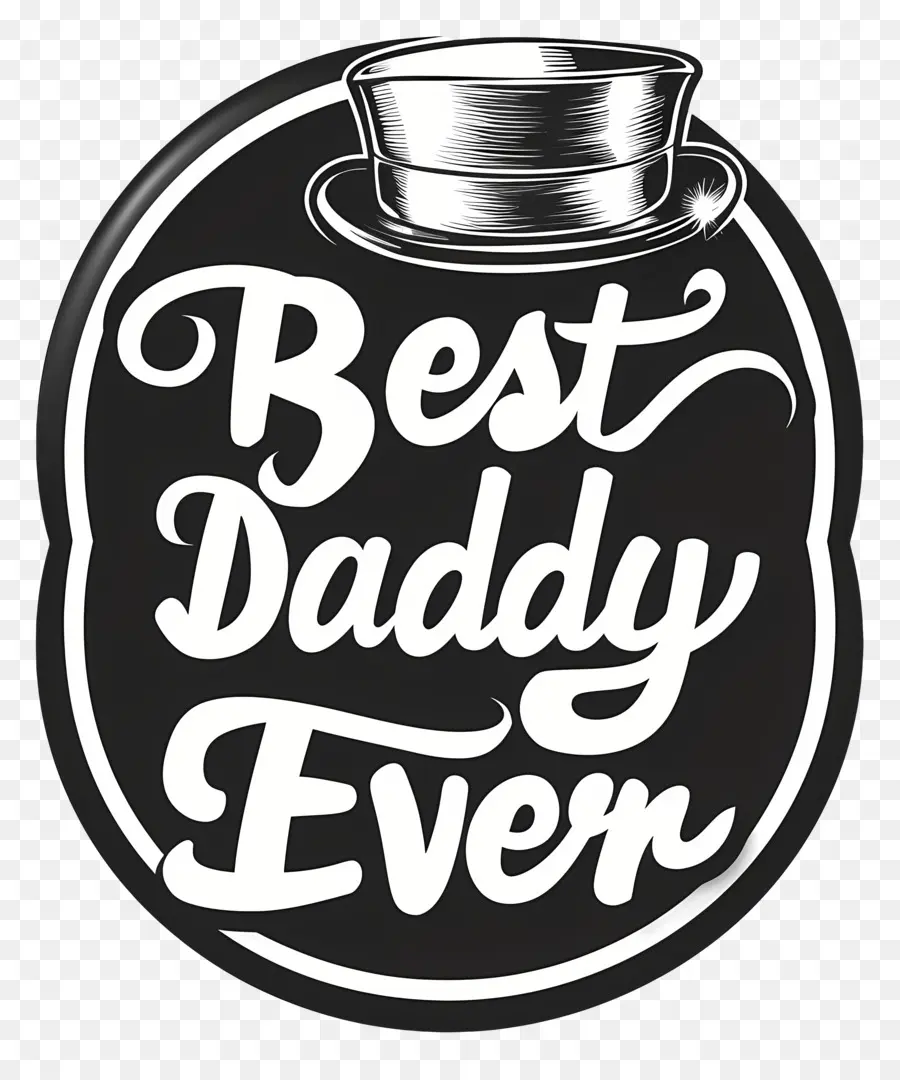 Dia Dos Pais，Melhor Papai De Todos Os Tempos PNG
